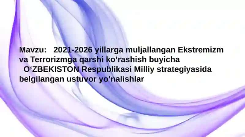 Oʻzbekistonning 2021-2026 yillarga moʻljallangan terrorizm va ekstremizmga qarshi strategiyasi 2