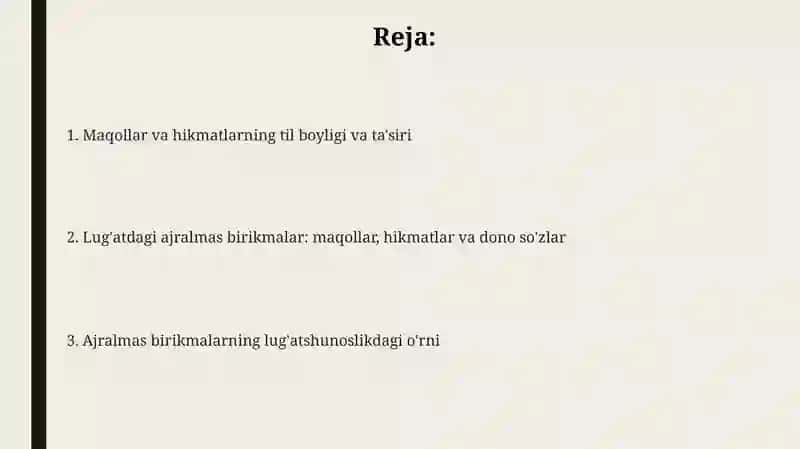 Lug‘at tarkibidagi ajralmas birikmalar maqol, matal, hikmatli so‘zlar 2