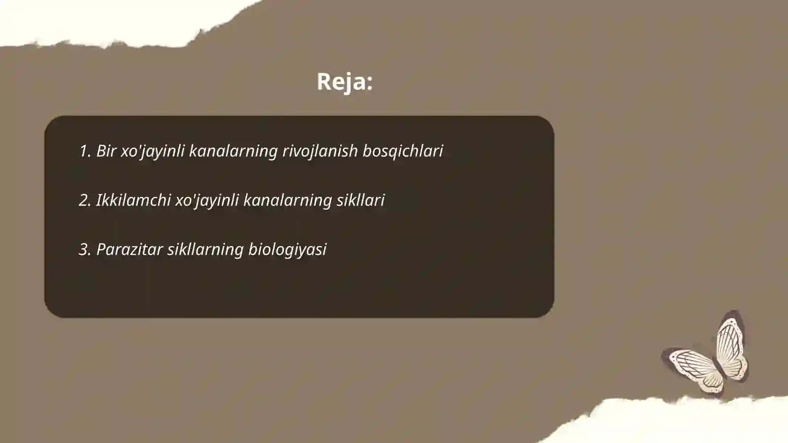 Bir xo'jayinli va ikki xo'jayinli kanalarning rivojlanish sikli 2
