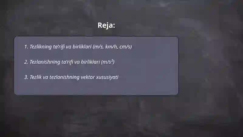 Tezlik va tezlanish va ularning birliklari 2