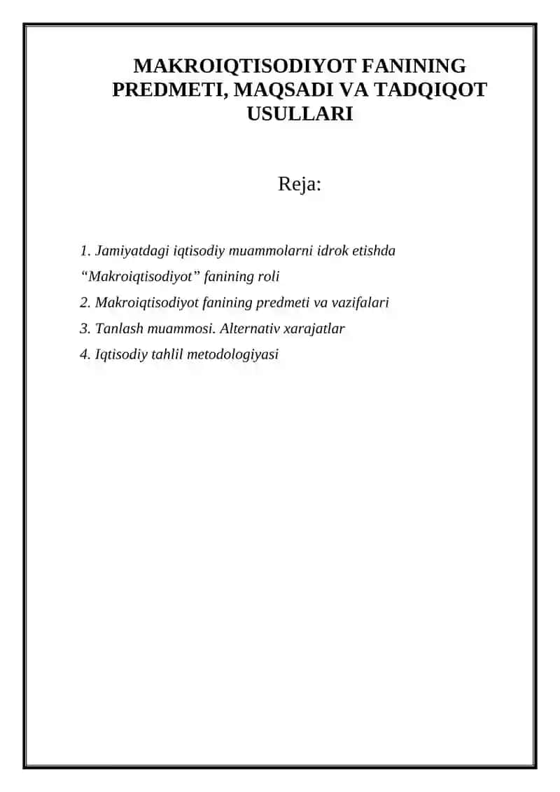 MAKROIQTISODIYOT FANINING PREDMETI, MAQSADI VA TADQIQOT USULLARI 2