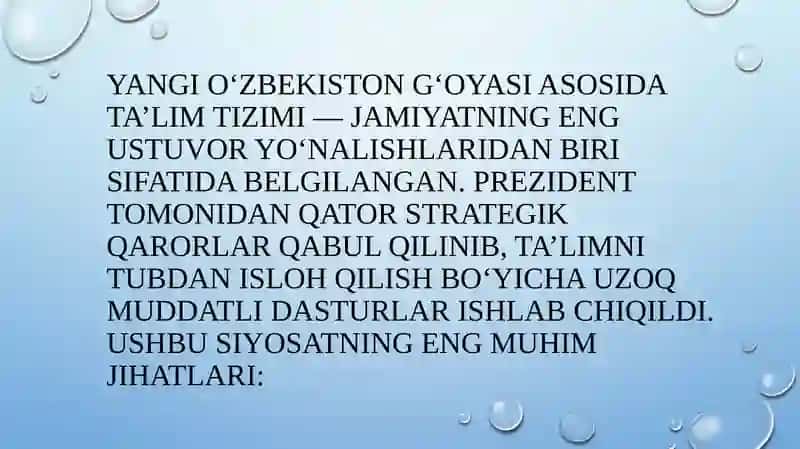 Yangi O‘zbekiston ta'lim sohasida amalga oshirilayotgan oʻzgarishlar 2