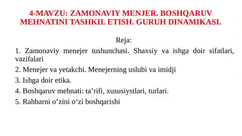 ZAMONAVIY MENJER. BOSHQARUV MEHNATINI TASHKIL ETISH. GURUH DINAMIKASI 2