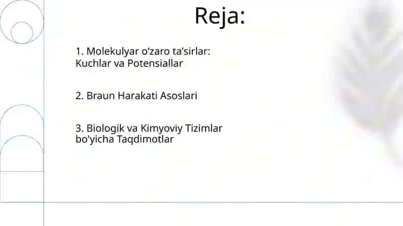 Molekulalarning o'zaro ta'siri. Broun harakati 2