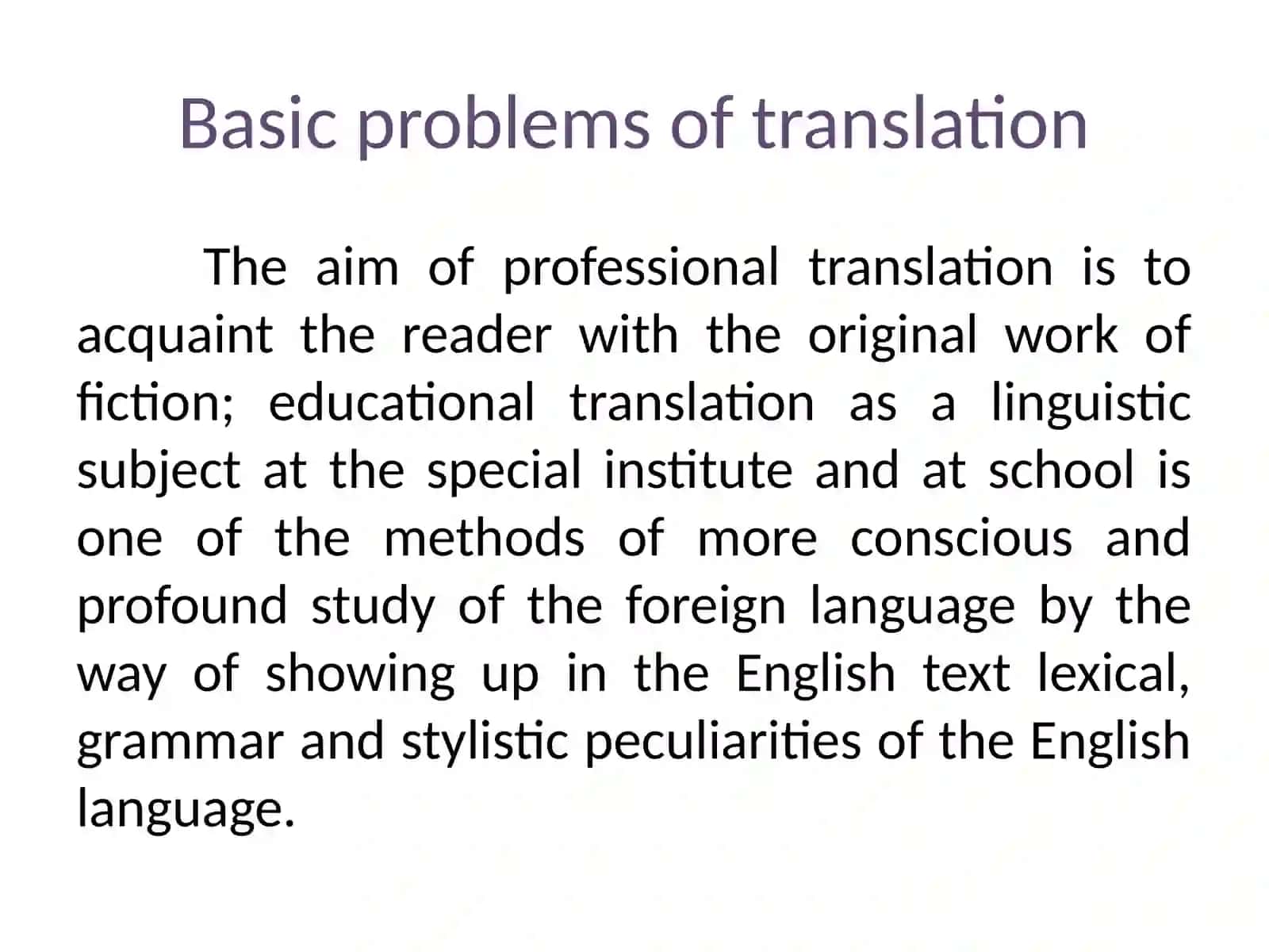 LECTURE№ V.The basic problems of translation 2