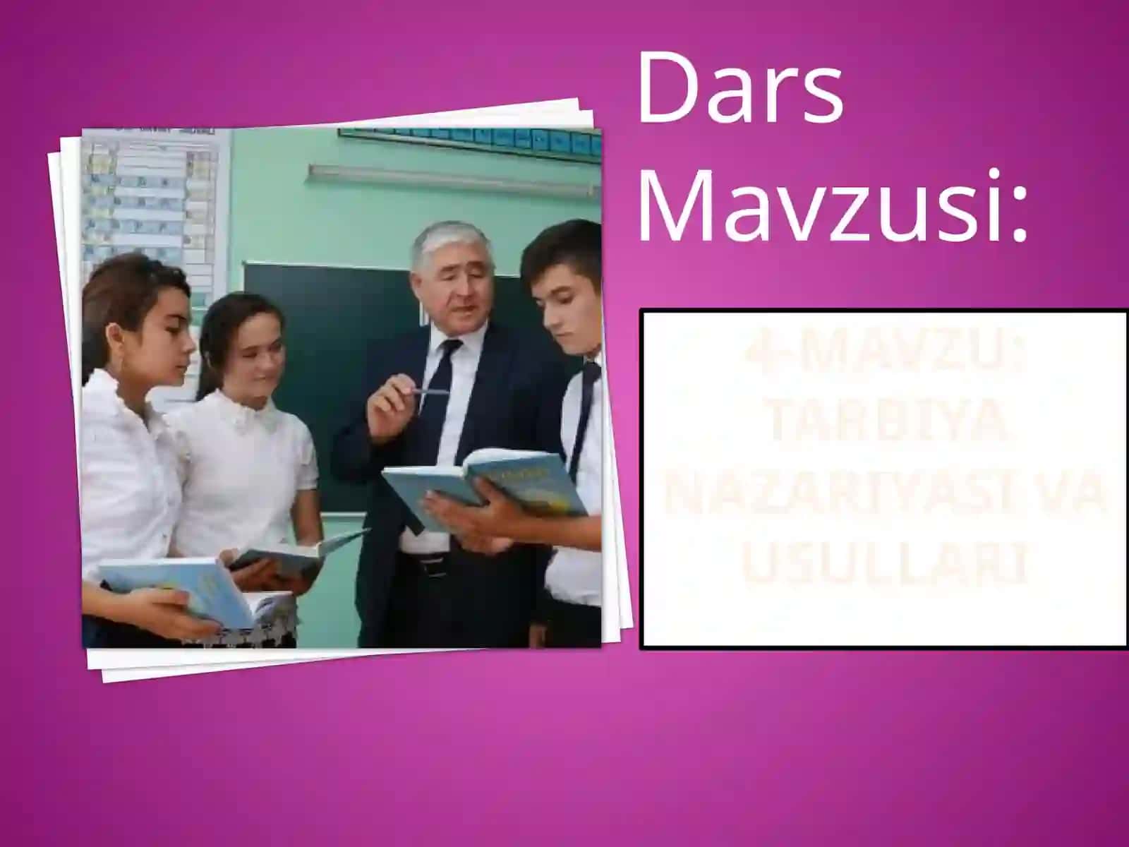 Tarbiya nazariyasi va usullari 2