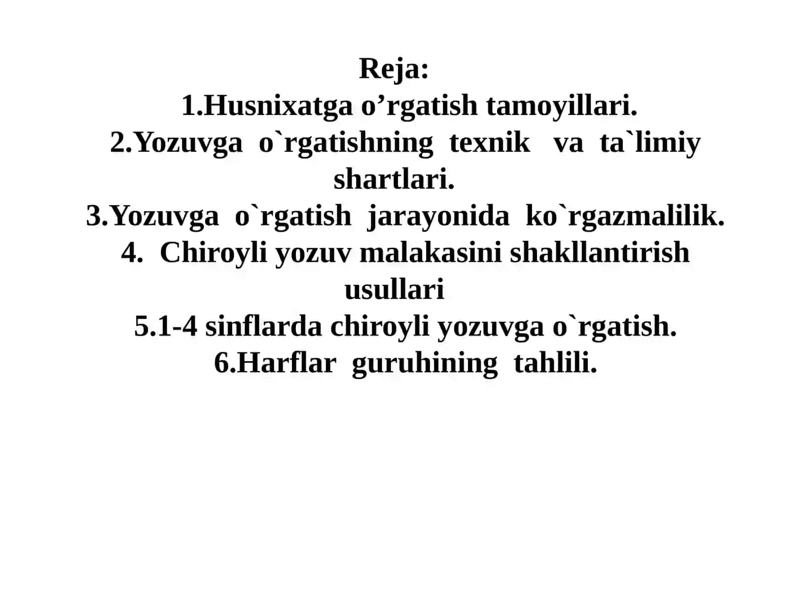 Husnixatga o’rgatish tamoyillari. Husnixatga o’rgatish usullari. 1-4-sinflarda husnixat darslari 2