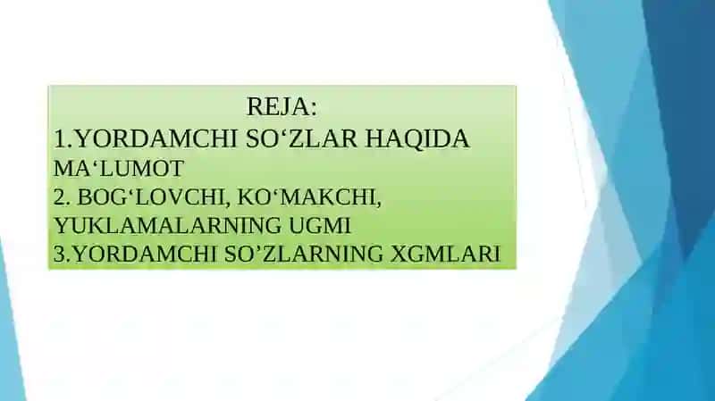 Yordamchi so‘zlar va ularning turlari 2
