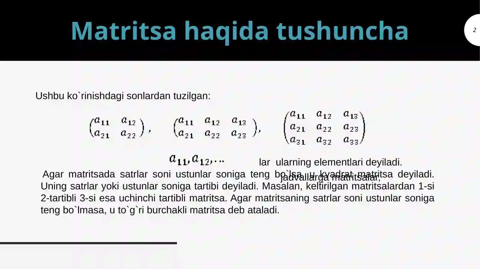 Matritsalar va ular ustida bajariladigan arifmetika amallar 2