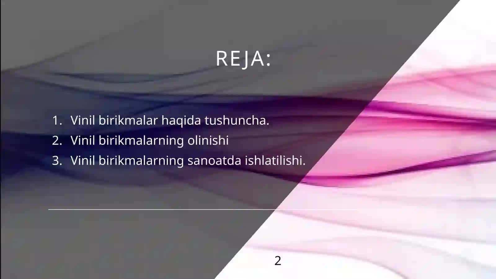 Vinil birikmalar haqida tushuncha 2