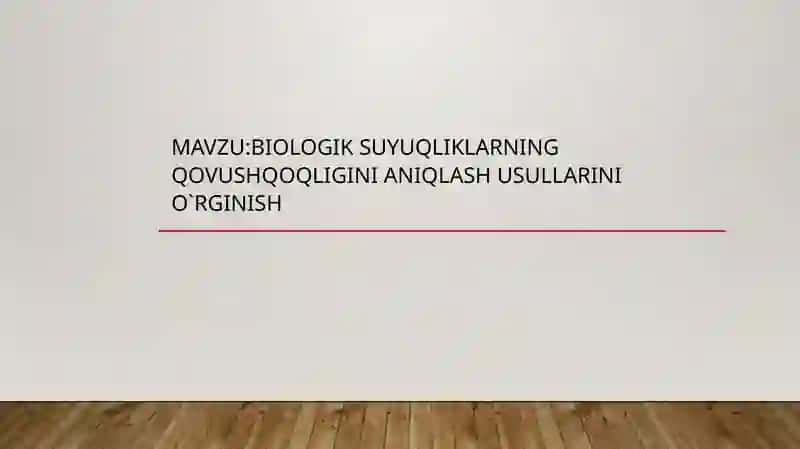 Biologik suyuqliklarning qovushqoqligini aniqlash usullarini o`rginish  mavzusiga slayd 2