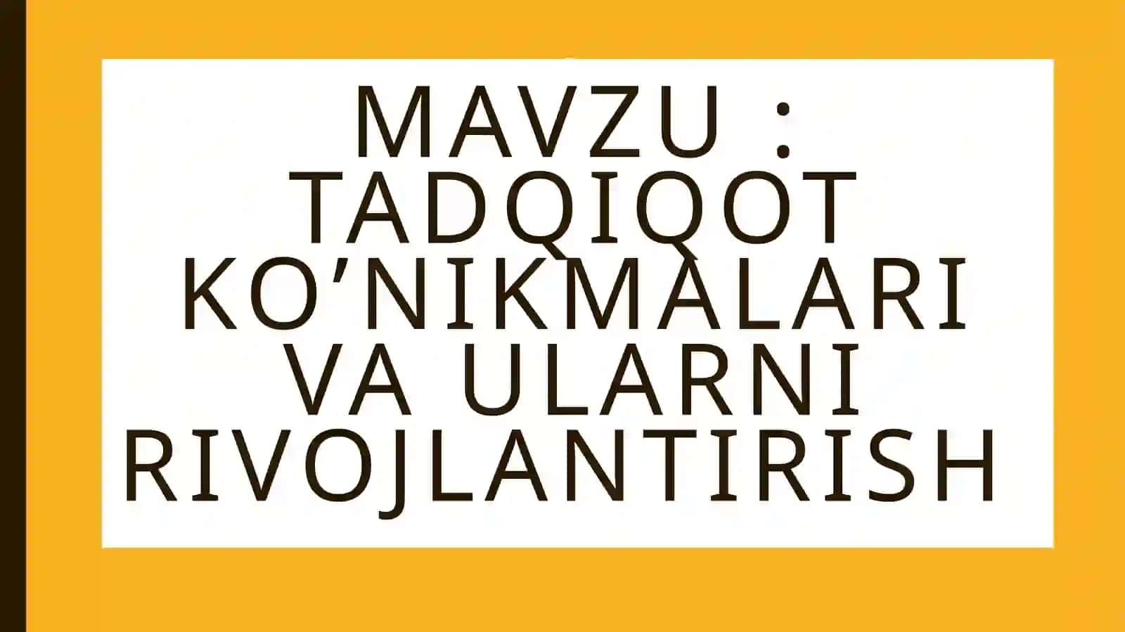 Tadqiqot usullari va ko'nikmalari 2