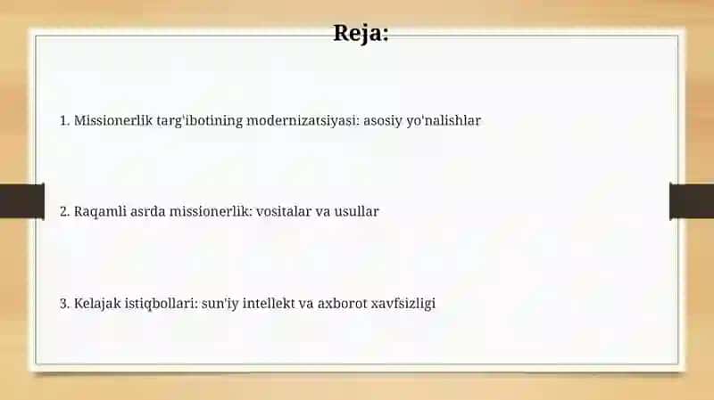 Missionerlik targʻibotida uslub va vositalarining zamonaviylashuvi 2