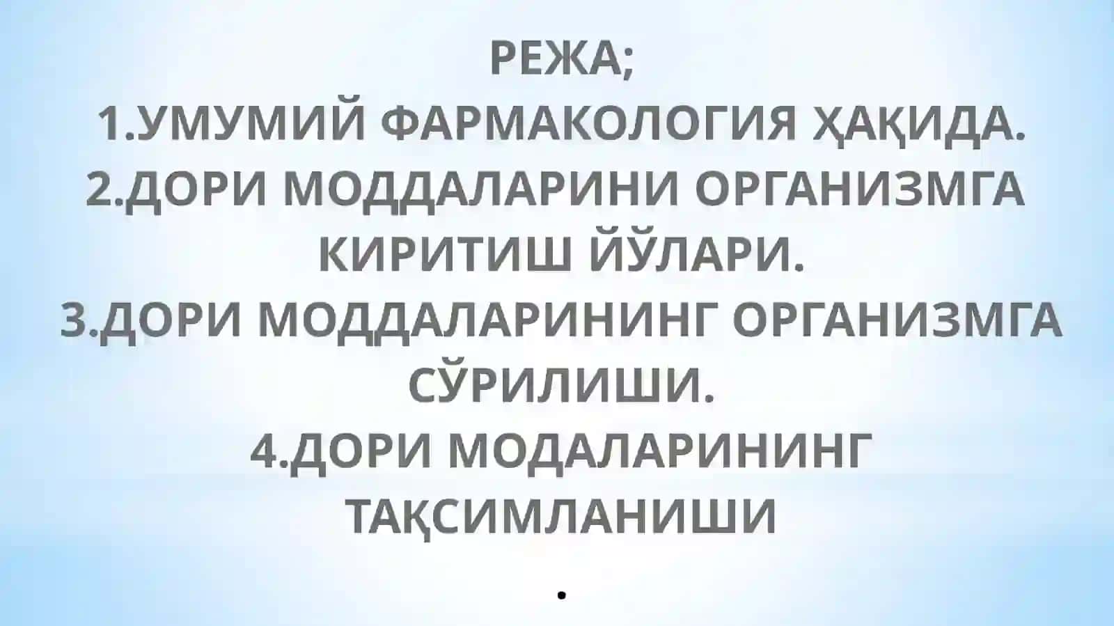 Умумий фармакология. Фармодинамика ва фармокинетика 2