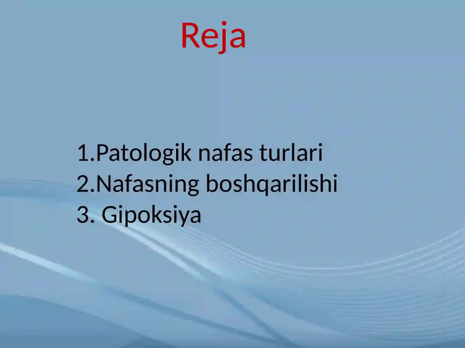 Patologiknafasturlari.Nafasolishtizimiboshqarilish 2