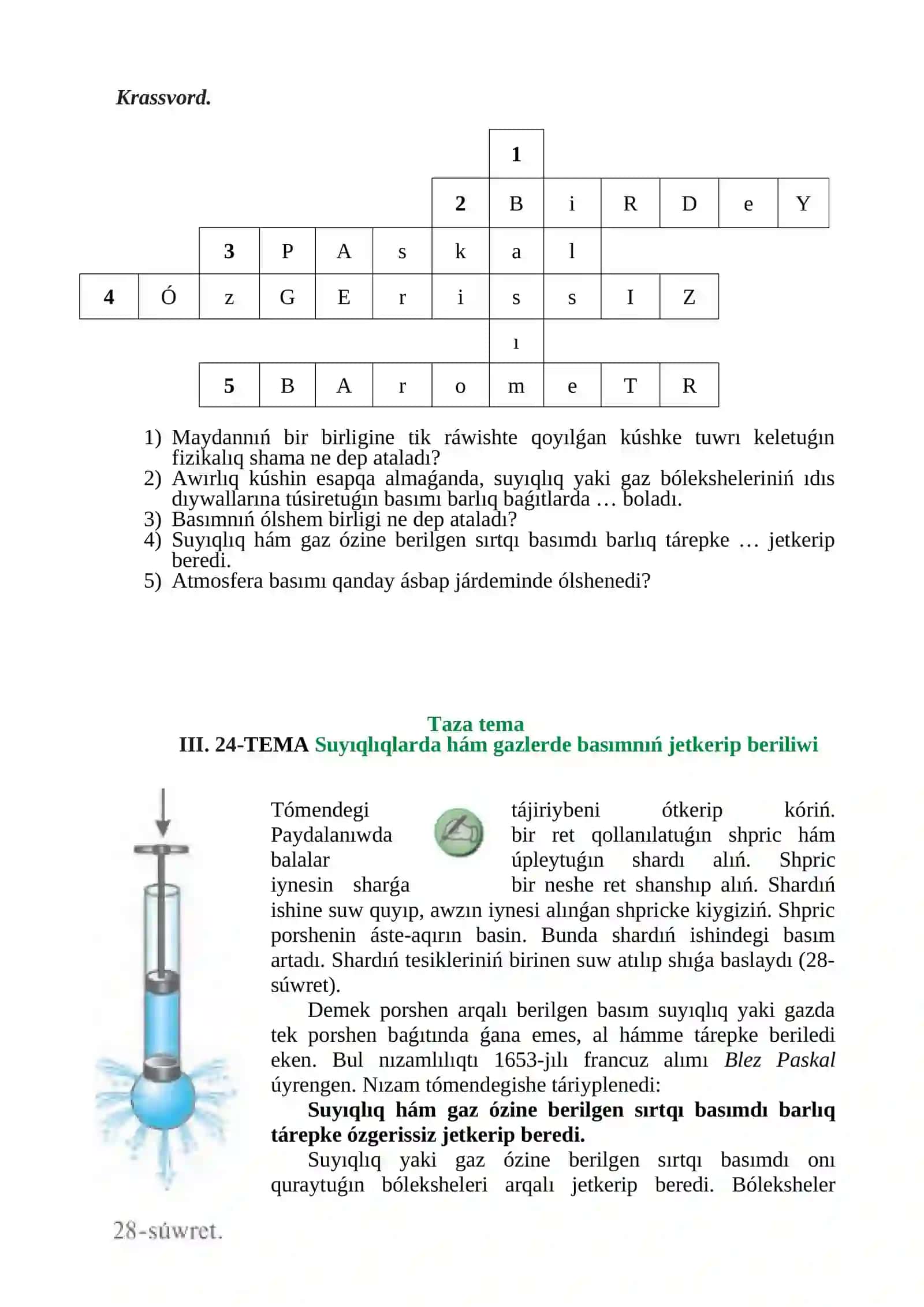 24-TEMA Suyıqlıqlarda hám gazlerde basımnıń jetkerip beriliwi 2