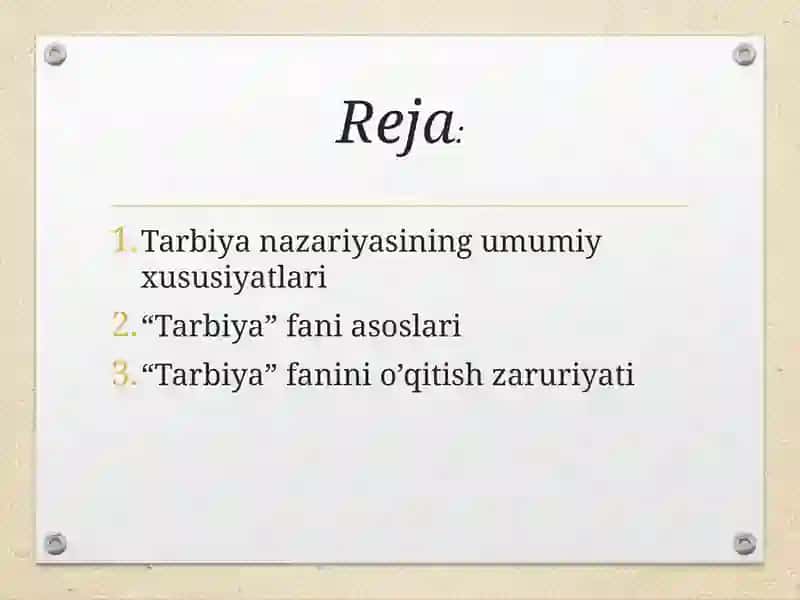 Tarbiya fanini o’qitish zaruriyati 2