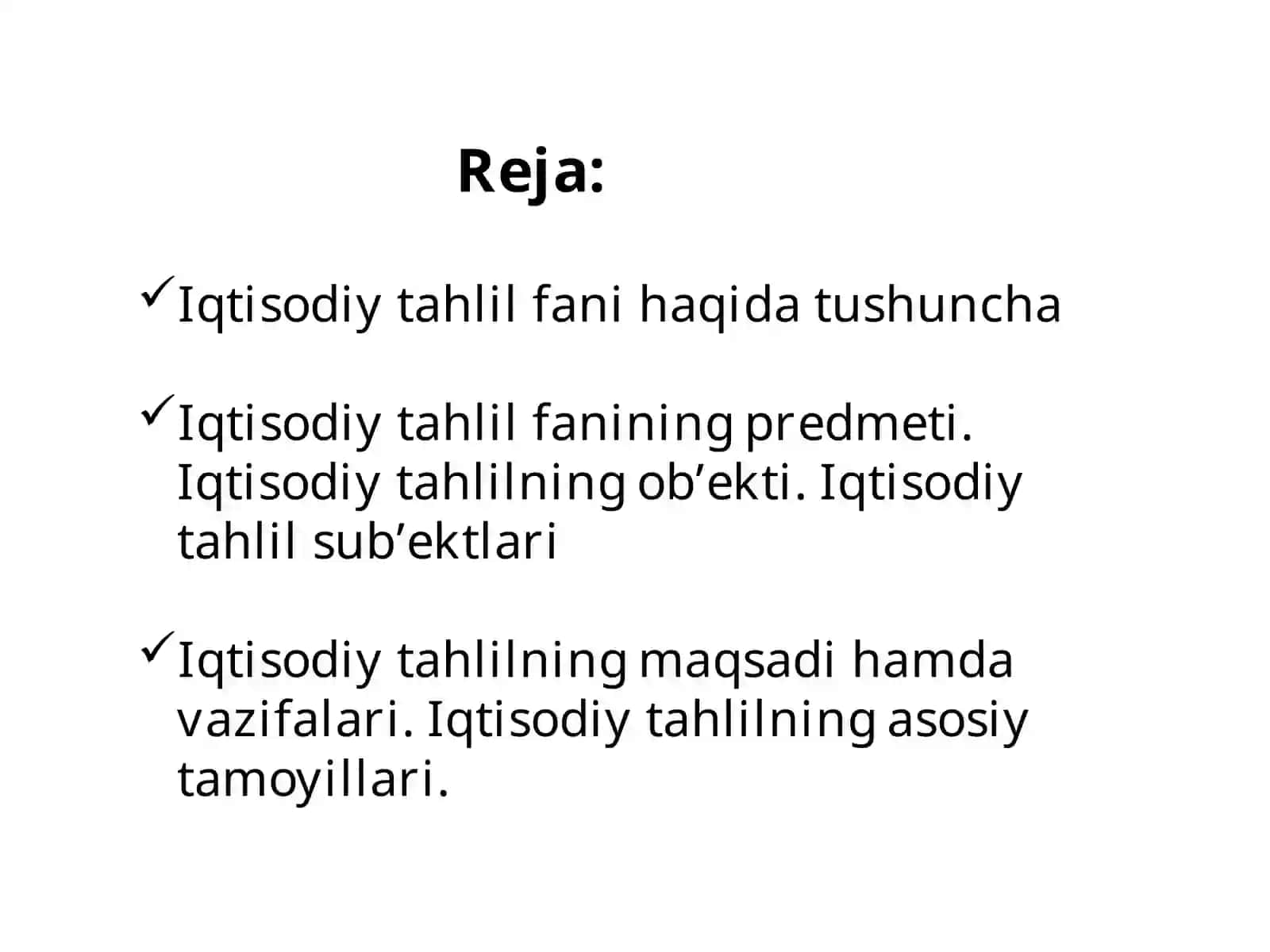 Iqtisodiytahlilningpredmeti,asosiyvazifalarivatamoyillari 2