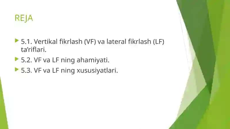 «VERTICAL THINKING» (vertikalfikrlash) VA «LATERAL THINKING» (lateralfikrlash) 2