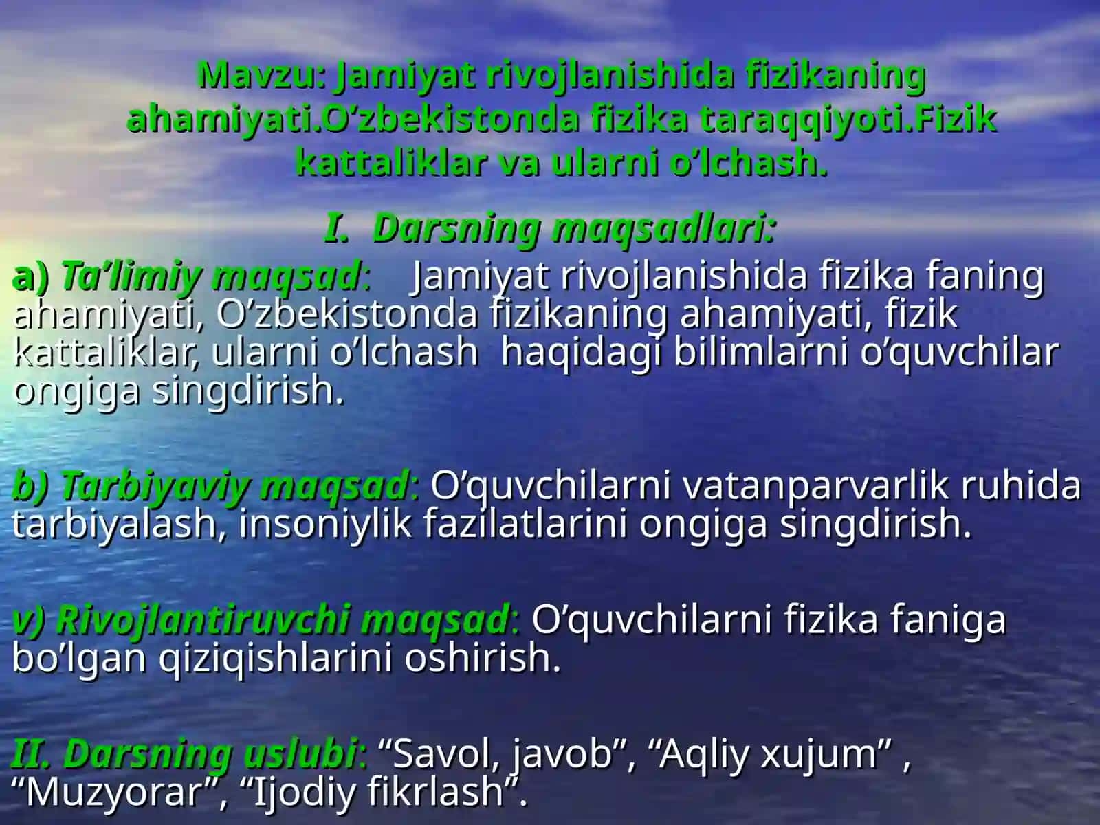 Jamiyat rivojlanishida fizikaning ahamiyati.O’zbekistonda fizika taraqqiyoti.Fizik kattaliklar va ularni o’lchash 2