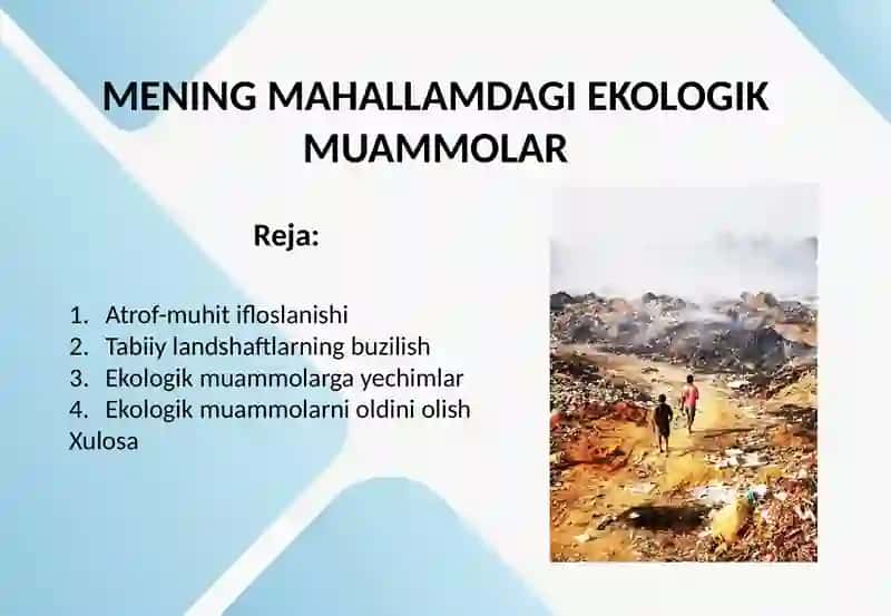 MENING MAHALLAMDAGI EKOLOGIK MUAMMOLAR TAQDIMOTI 2