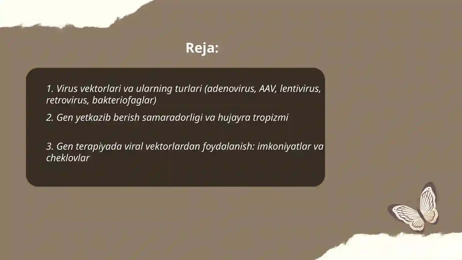 Viruslarni gen muhandisligida qoʻllanilishi. Imkoniyatlar va cheklovlar 2