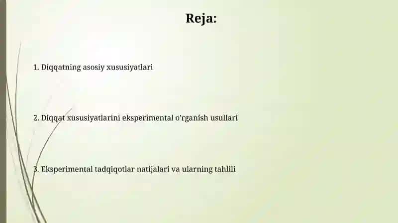 Diqqatning asosiy xususiyatlari va ularning eksperimentaltadqidqilinishi 2