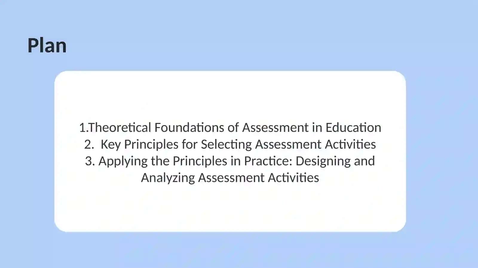 Prinsiplesfor choosing assessment activities 2