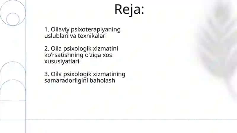 Oilaviy psixologik xizmat ko’rsatishning o’ziga xos xususiyatlari 2