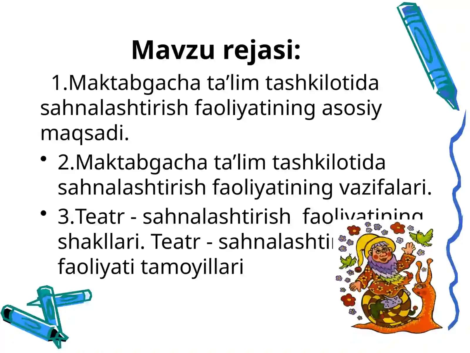 Maktabgacha ta'lim tashkilotida sahnalashtirish faoliyatini tashkil qilisH 2