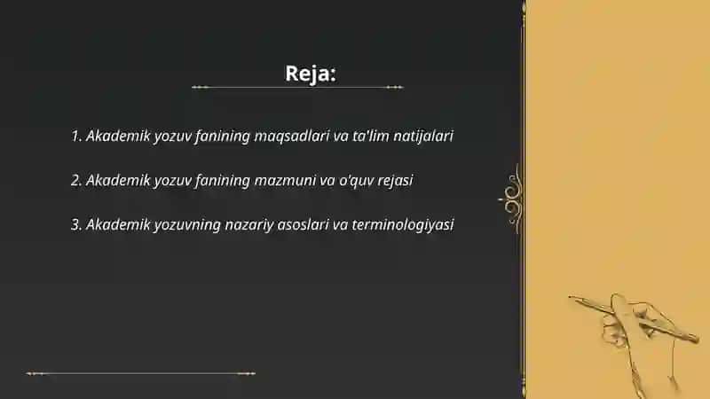 Akademik yozuv fanining maqsadi va mazmuni 2