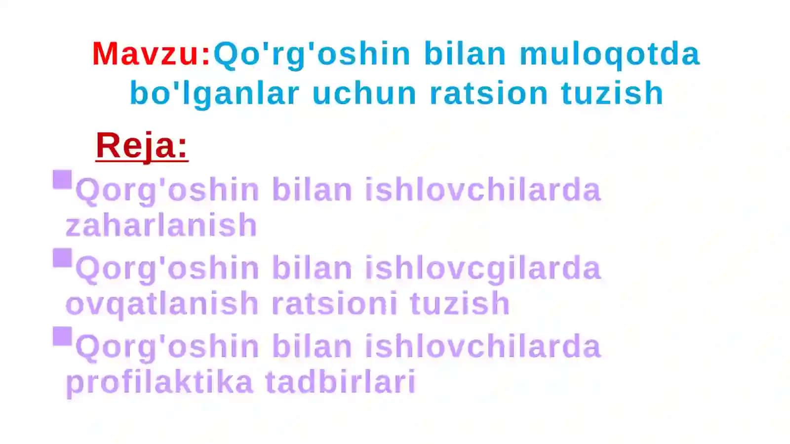 Qo'rg'oshin bilan muloqotda bo'lganlar uchun ratsion tuzish 2