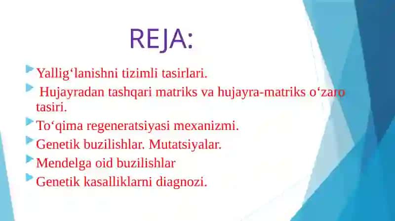 Yallig‘lanishni tizimli tasirlari, Hujayradan tashqari matriks va hujayra-matriks o‘zaro tasiri, To‘qima regeneratsiyasi mexanizmi, Genetik buzilishlar 2