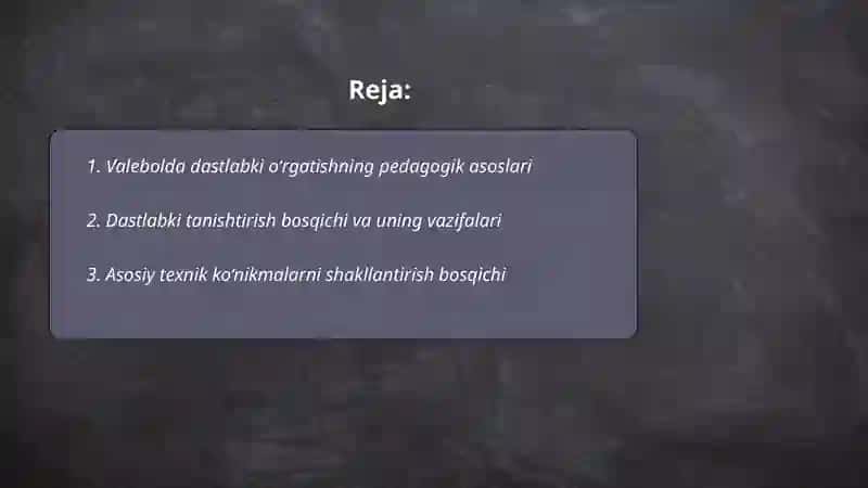 Valebolda dastlabki oʻrgatish jarayonining bosqichlari va uslublari 2