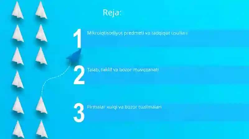 Mikroiqtisodiyot predmeti va tadqiqot usullari 2