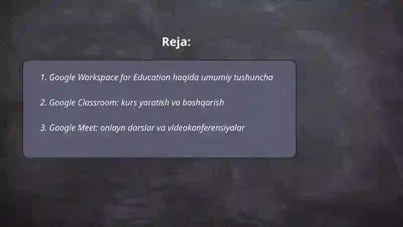 Masofaviy ta'lim. Google xizmatlari 2
