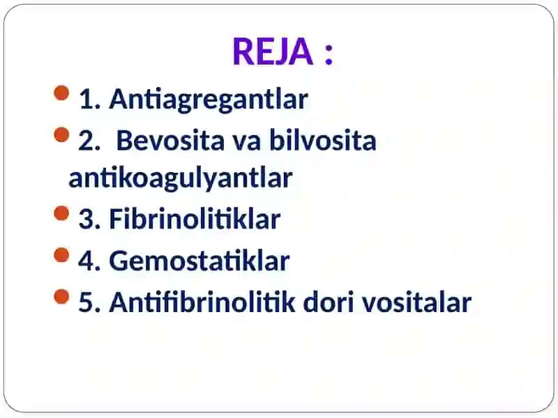 Qon sistemasi taʼsir etuvchi vositalar 2