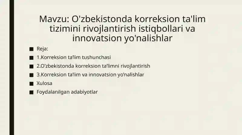 O'zbekistonda korreksion ta'lim tizimini rivojlantirish istiqbollari va innovatsion yo'nalishlar 2