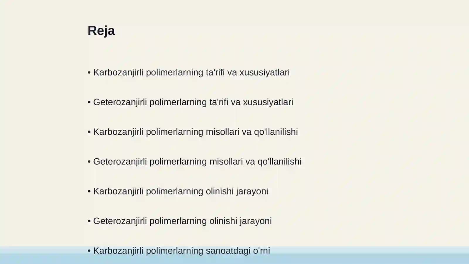Karbozanjirli va Geterozanjirli polimerlarning asosiy vakillari. Olinishi va ishlatilishi 2