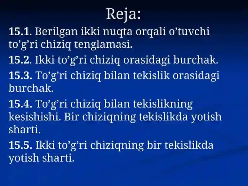 Oliy matematika: Fazoda ikki to’g’ri chziq orasidagi burchak. To’g’ri chziq  va tekislik  orasidagi burchak. 2