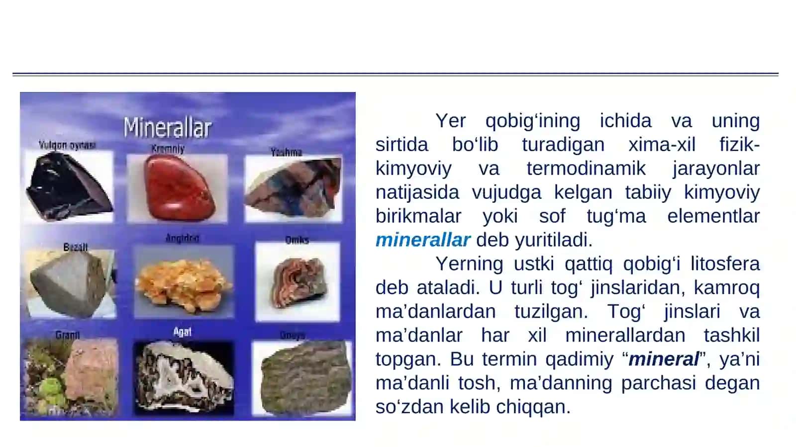 Minerologiya. Mineral va tog‘ jinslari haqida tushuncha. Tog‘ jinslarining genetik turlari 2