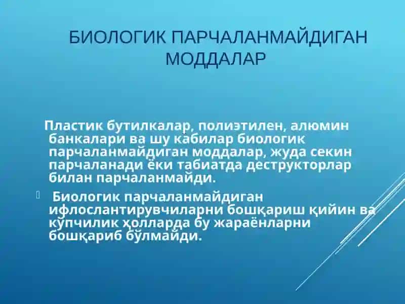 Биологик парчаланмайдиган моддалар 2