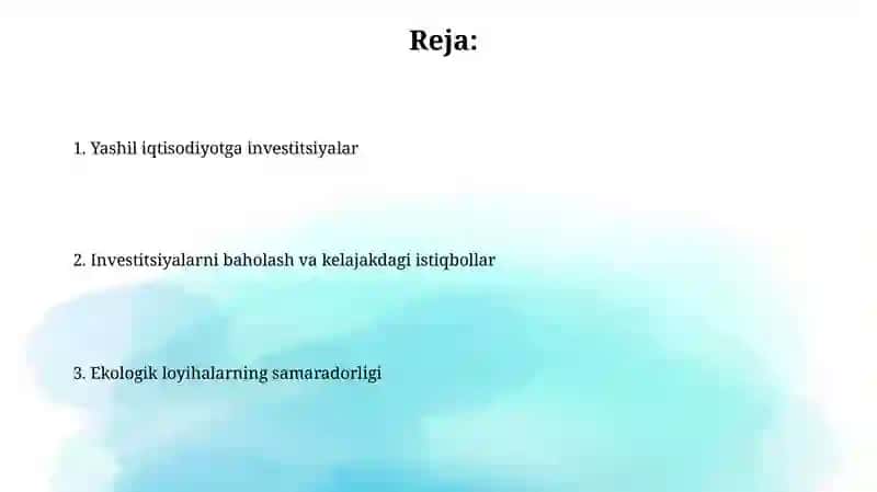 Yashil iqtisodiyotga investitdiyalar va ekalogik lohihalar samaradorligi 2