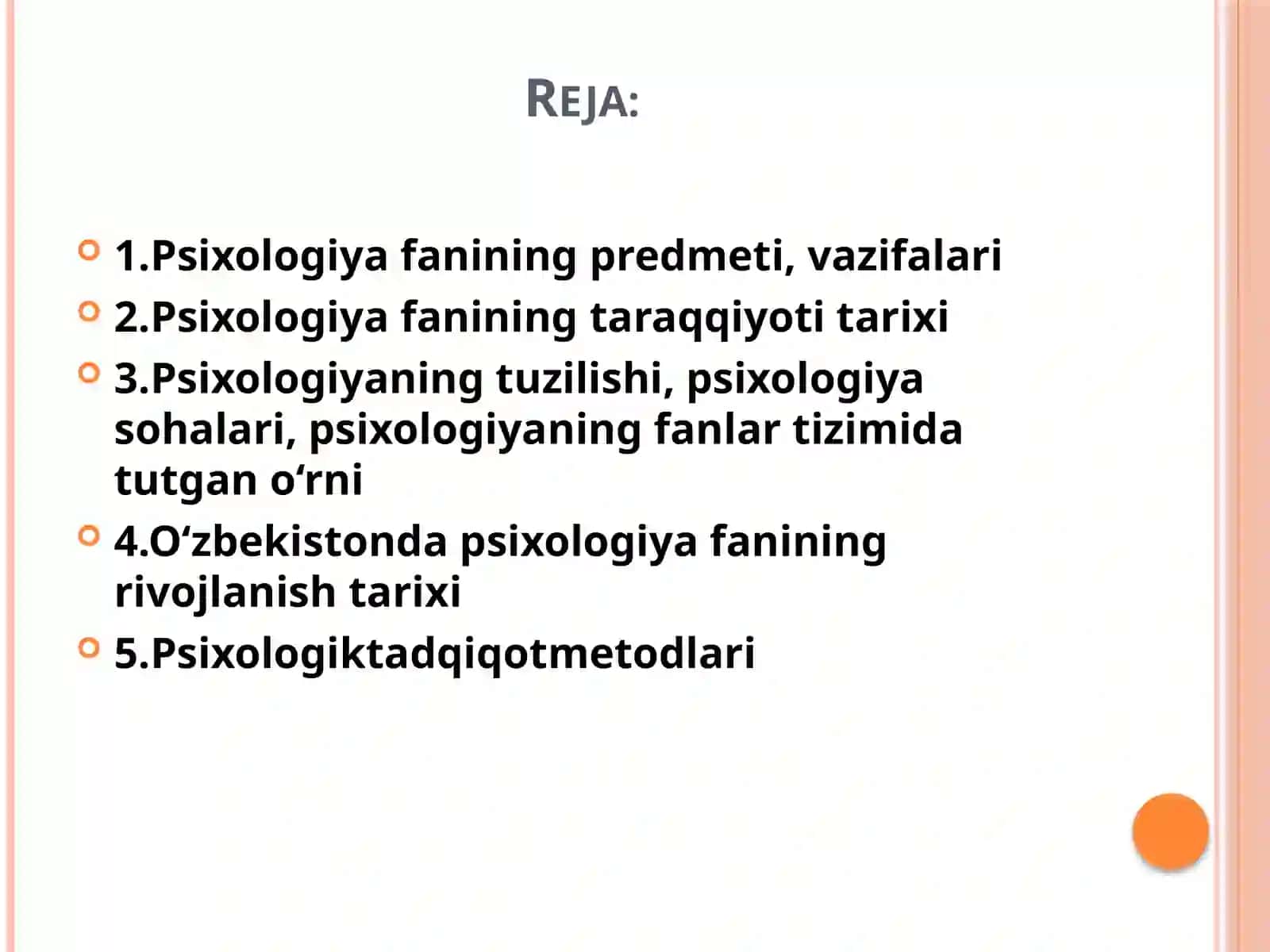 Psixologiya Fanining Predmeti va Rivojlanish Tarixi, Sohalari va Tadqiqot Metodlari 2