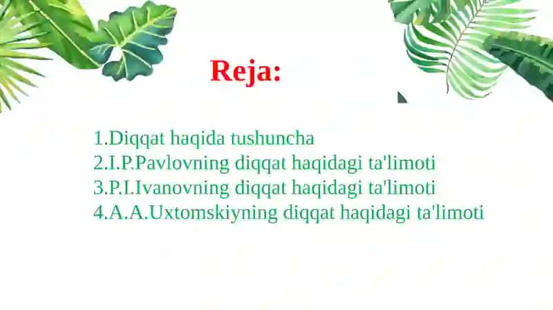 I.P.Pavlov, P.I Ivanov, A.A.Uxtomskiyning diqqat-haqida ta'limotlari 2