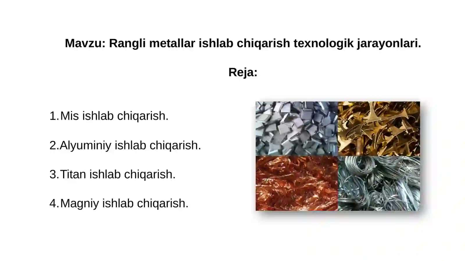 Rangli metallar ishlab chiqarish texnologik jarayonlari 2
