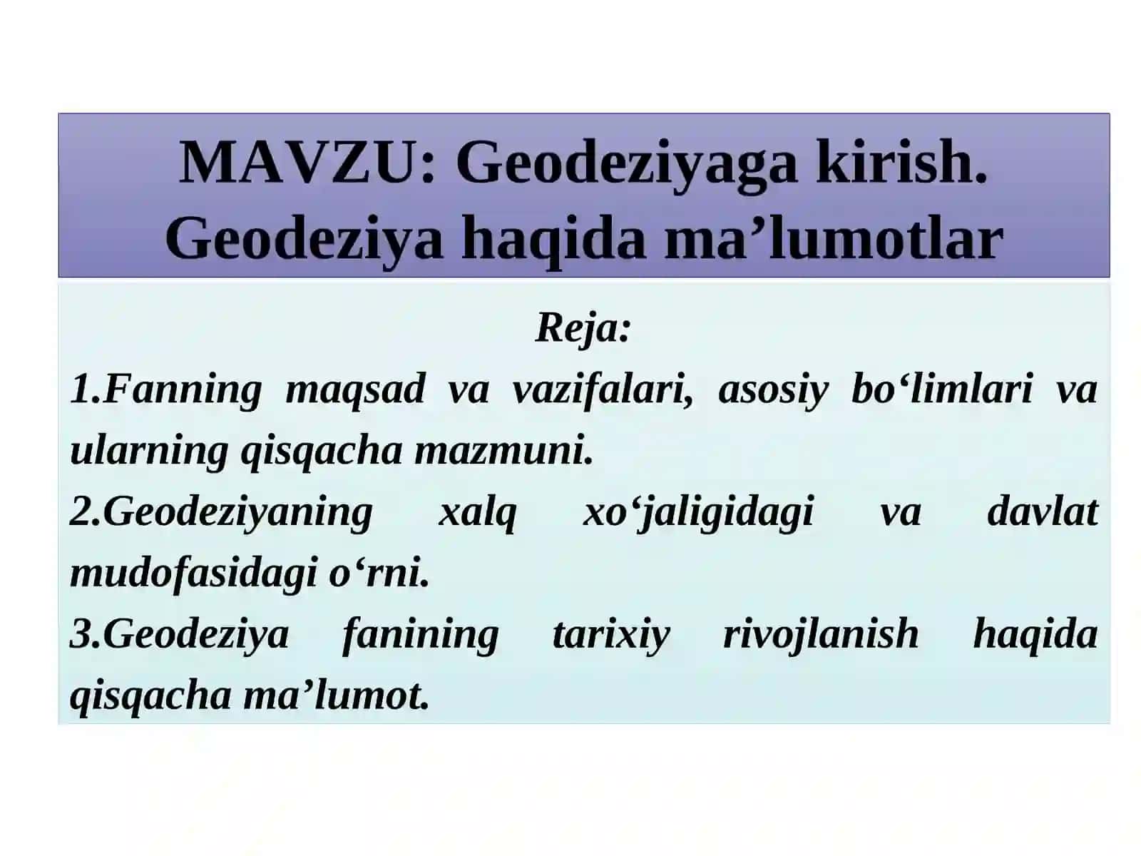 Geodeziyaga kirish. Geodeziyahaqidama’lumotlar 2