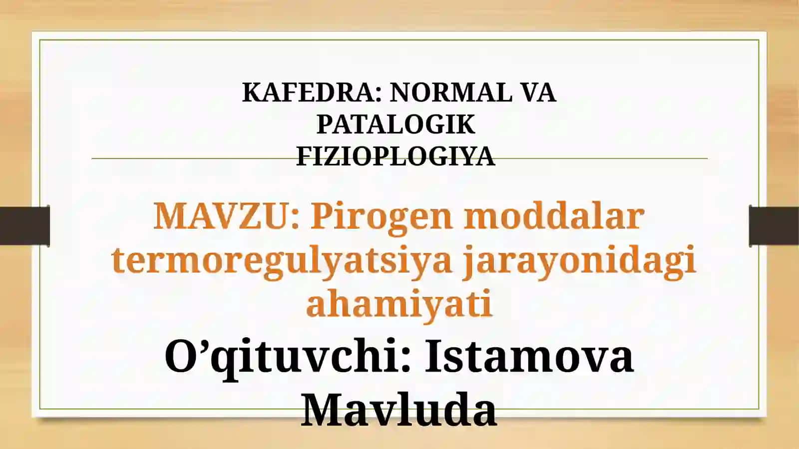 Pirogenmoddalar Termoregulyatsiyajarayonidagiahamiyati 2