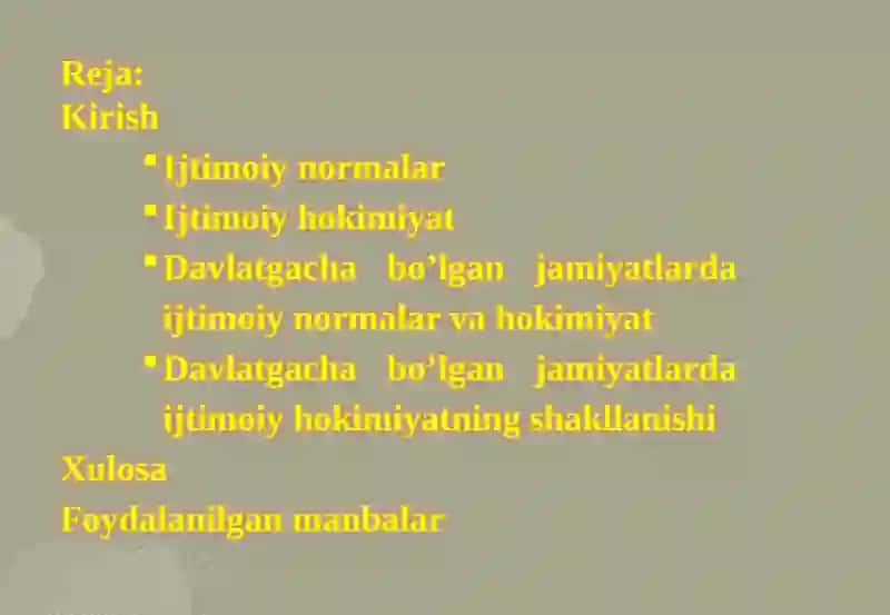 Davlatgacha bo’lgan jamiyatlarida: Ijtimoiy normalar va ijtimoiy hokimiyat 2