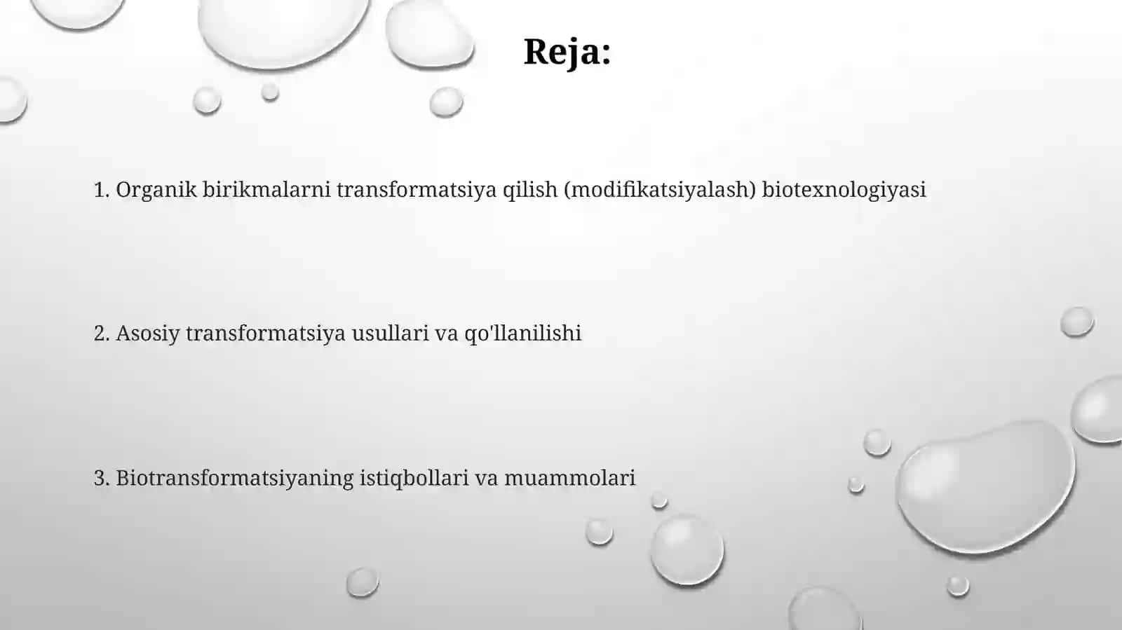 Organik birikmalarni transformatsiya qilish (modifikatsiyalash) biotexnologiyasi 2